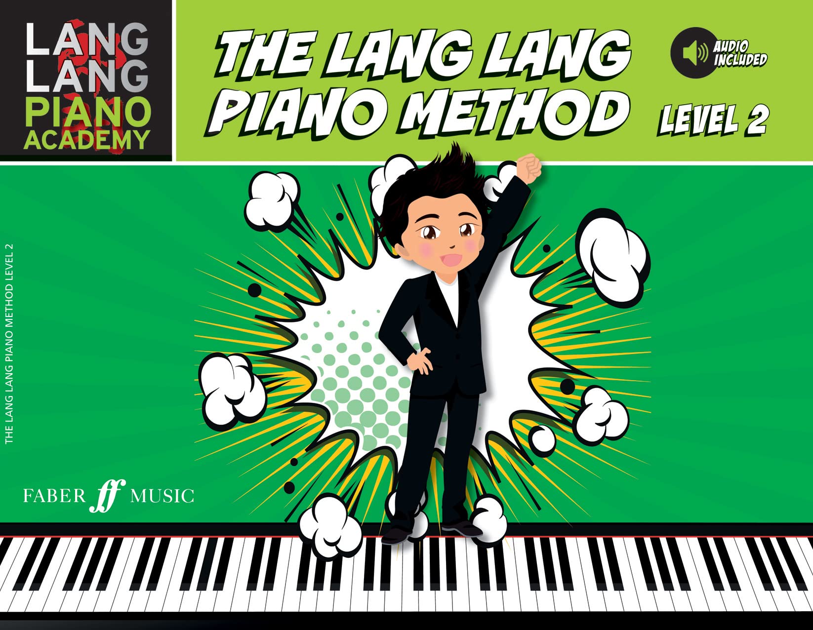 The Lang Lang Piano Method: Level 2 [Lang Lang Piano Academy] (Lang Lang Piano Academy; Faber Edition)