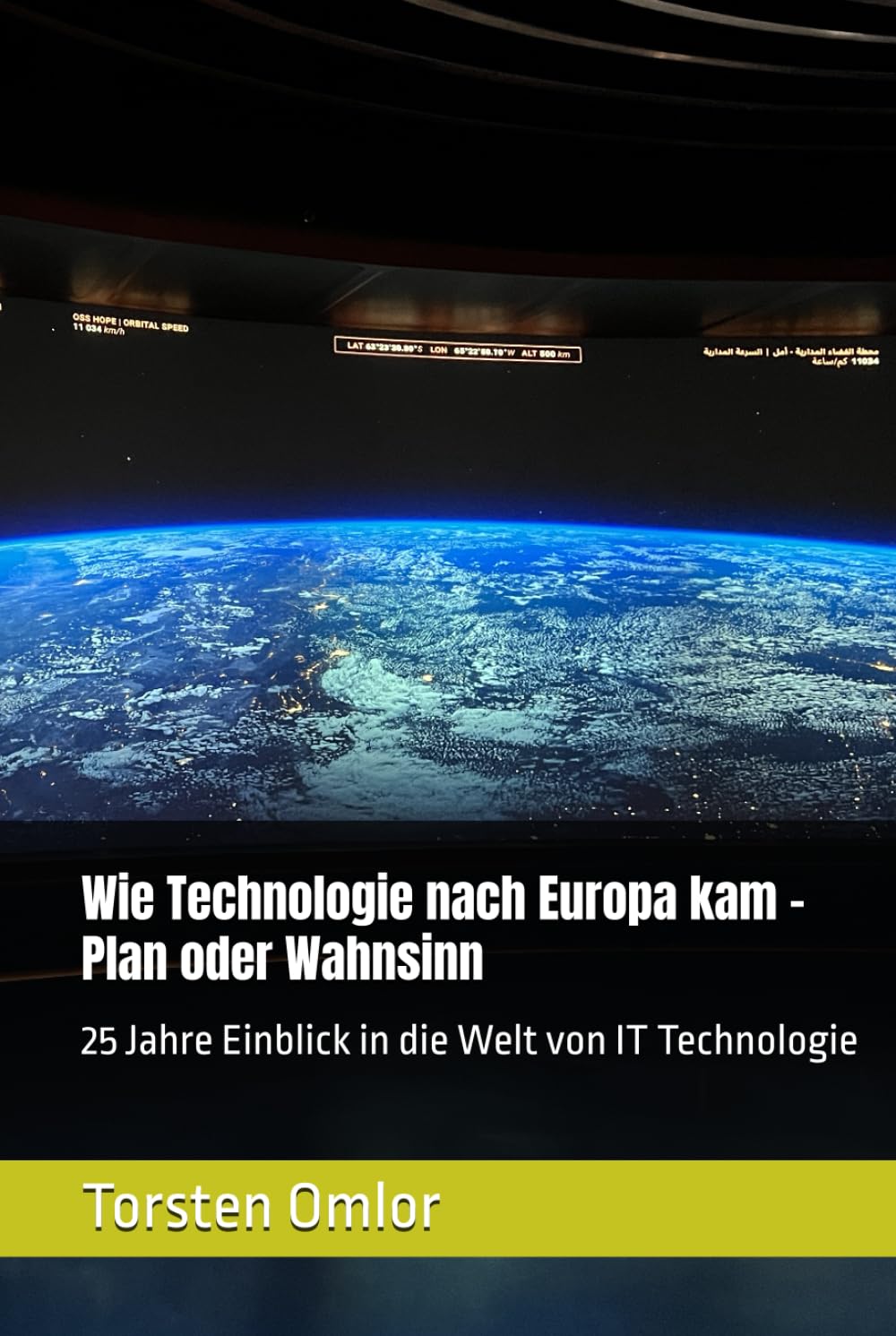 Wie Technologie nach Europa kam - Plan oder Wahnsinn: 25 Jahre Einblick in die Welt von IT Technologie