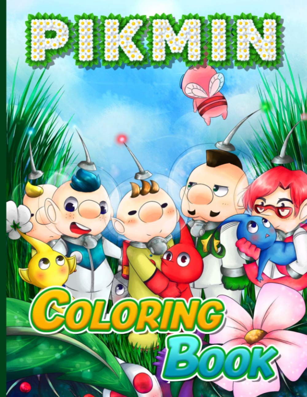 Pikmin Coloring Book: Pikmin Wonderful Adults Coloring Books Stress Relieving