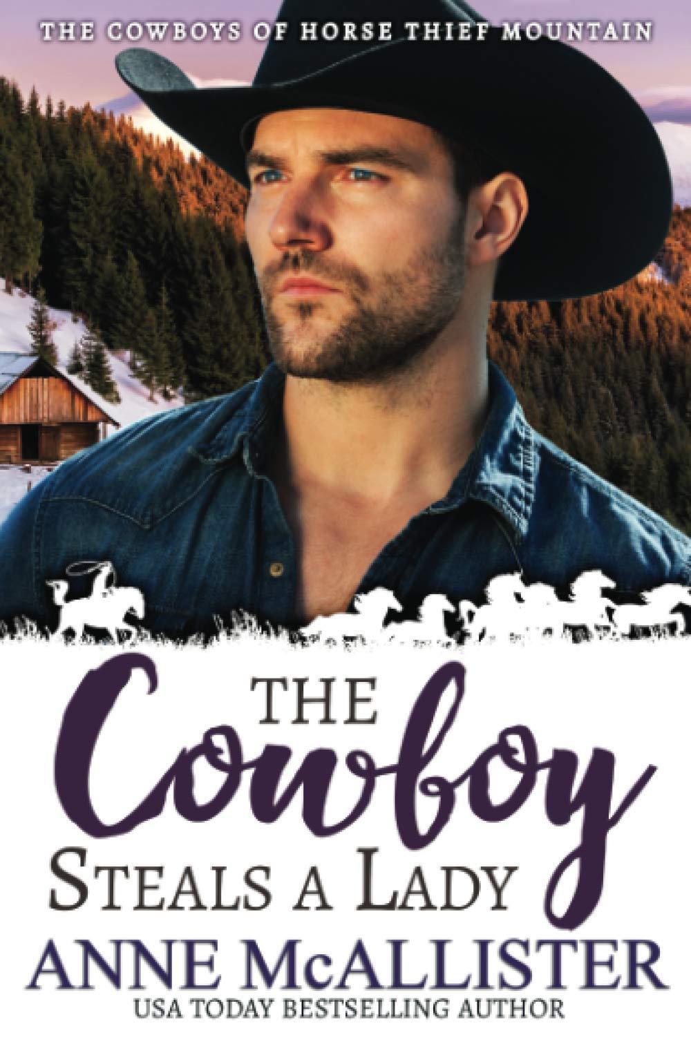 The Cowboy Steals a Lady (Cowboys of Horse Thief Mountain)