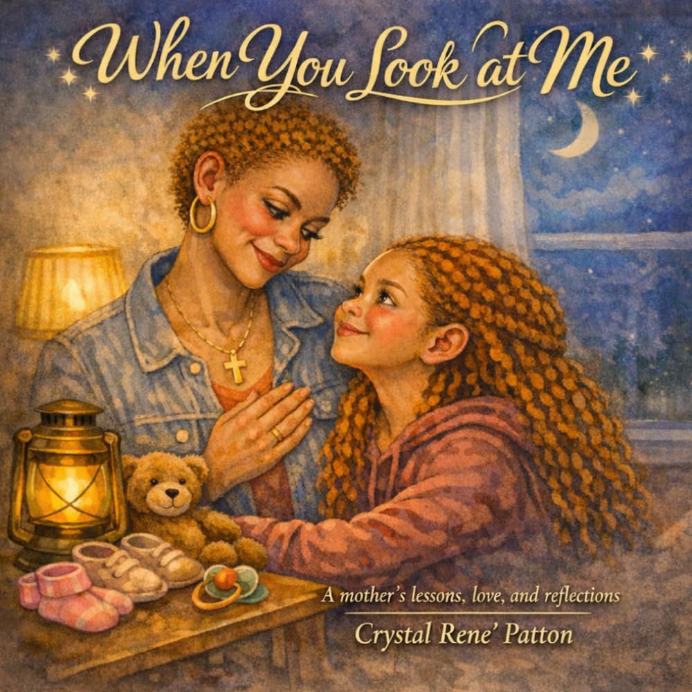 When You Look at Me: A mother's lessons, love, and reflections