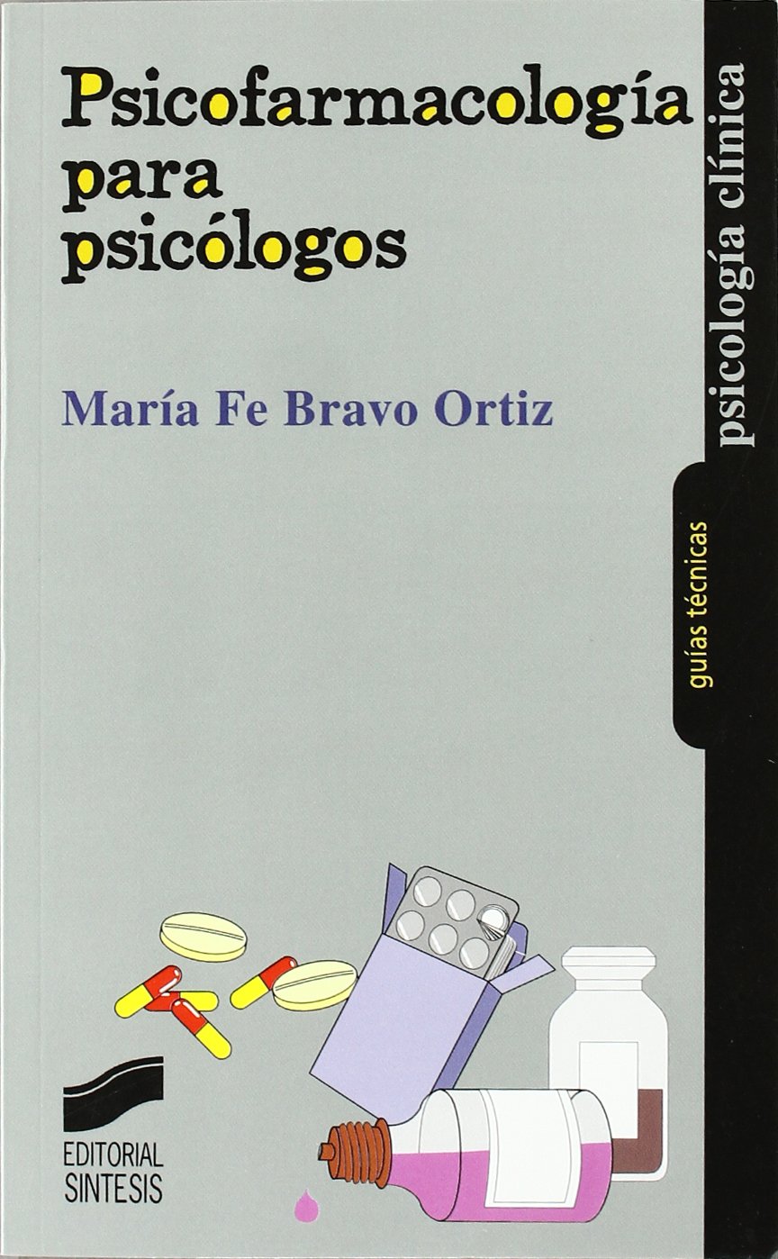 Psicofarmacología para psicólogos: 8 (Psicología clínica. Guías técnicas)