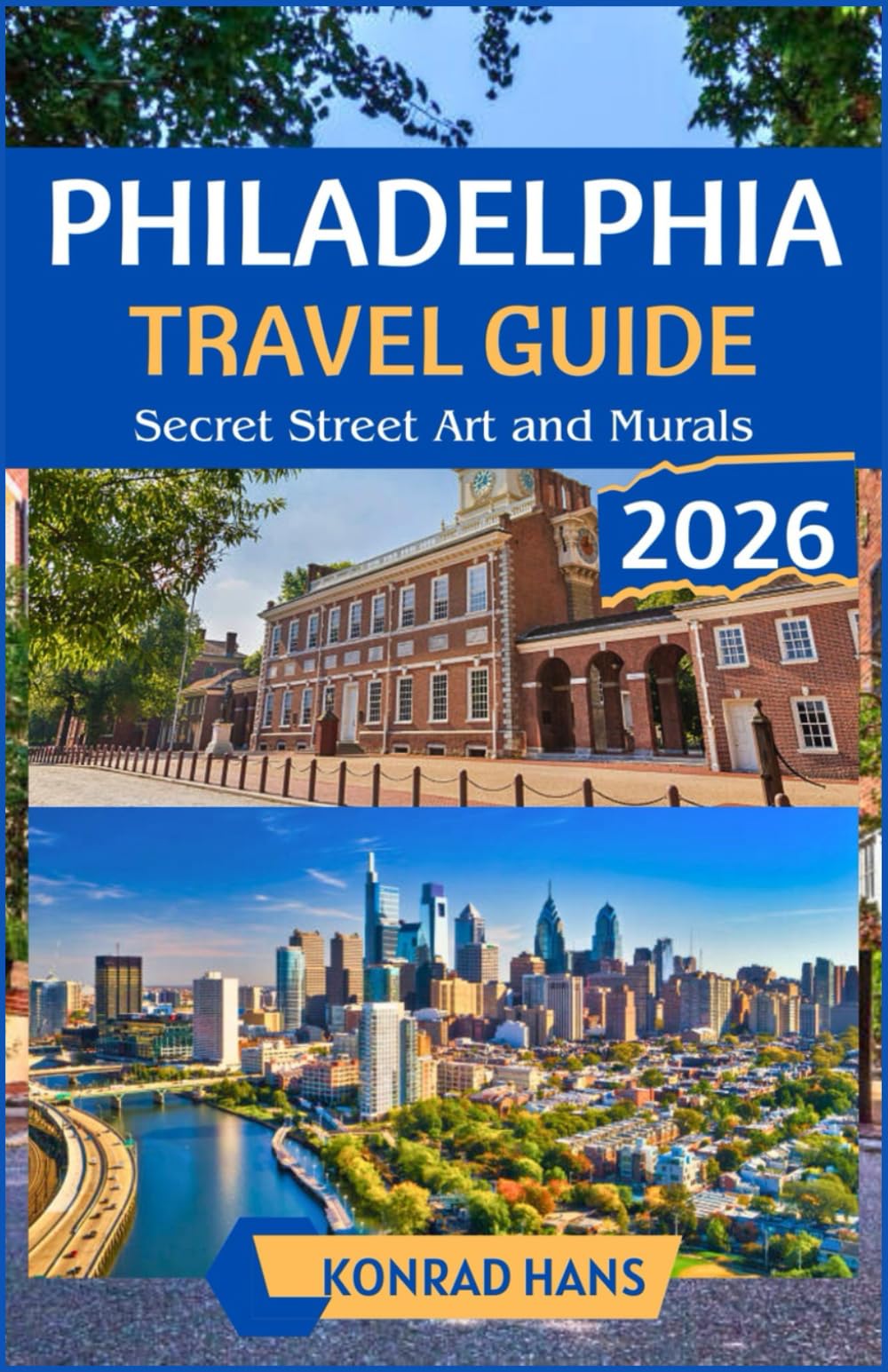 PHILADELPHIA TRAVEL GUIDE 2026: Secret Street Art and Murals