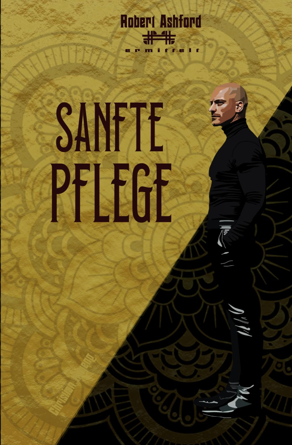 Sanfte Pflege (Robert Ashford ermittelt)