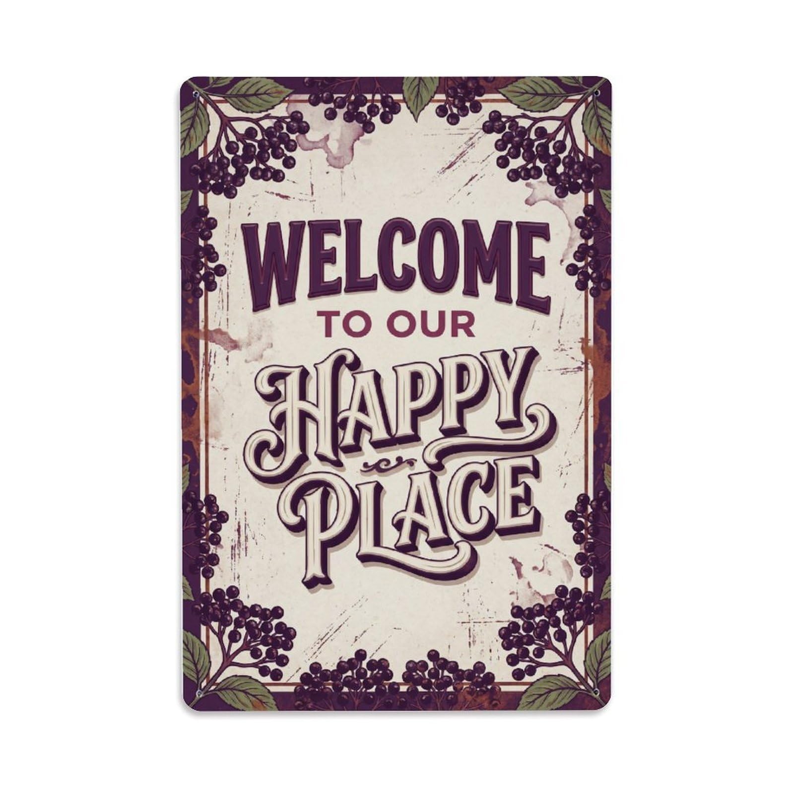 Welcome To Our Happy Place Elderberry Farm Metal Tin Sign Plaque Wall Decor for Cafe, Club Bar, Office, Home Garden Metal Poster 8x12Inch