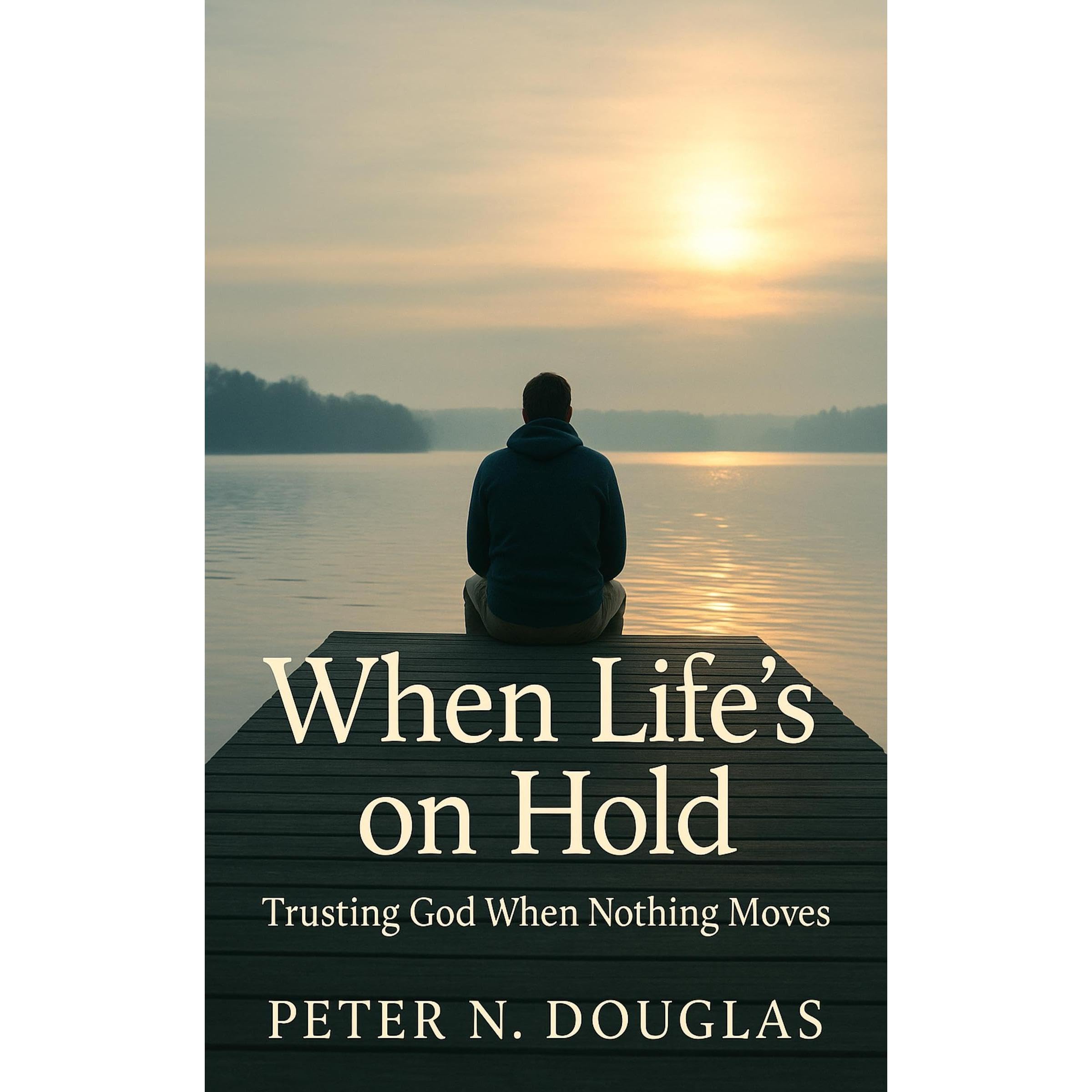 When Life’s on Hold