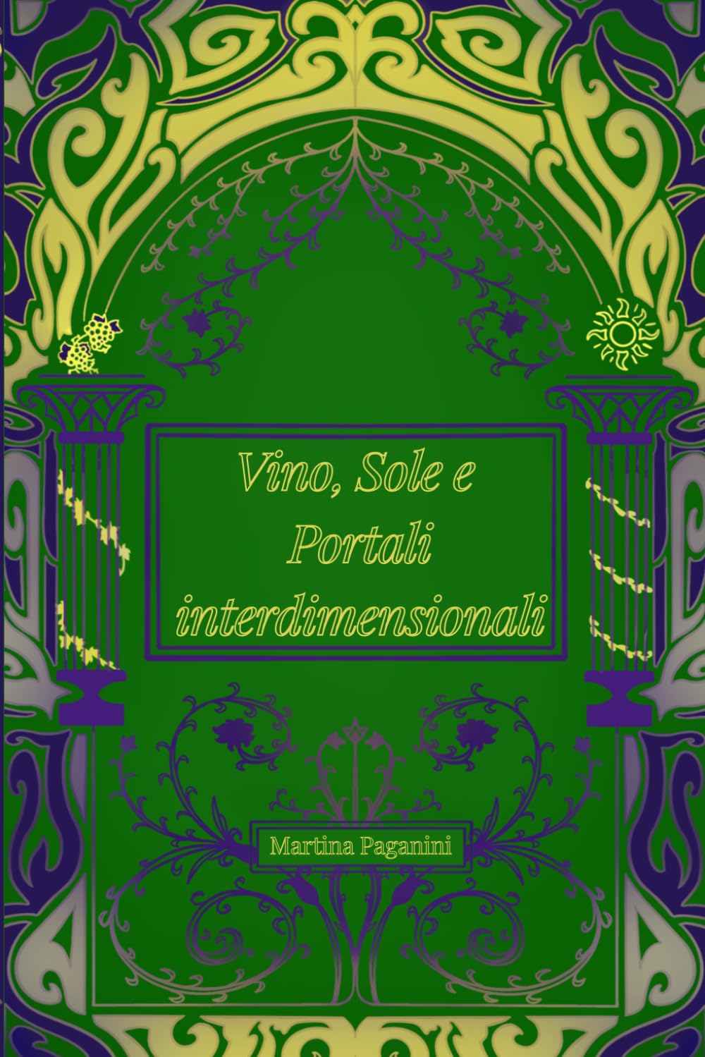 Vino, Sole e Portali interdimensionali: Una storia di un'altra dimensione