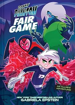 Danny Phantom Fair Game A Graphic Novel A Danny Phantom Original Graphic Novel