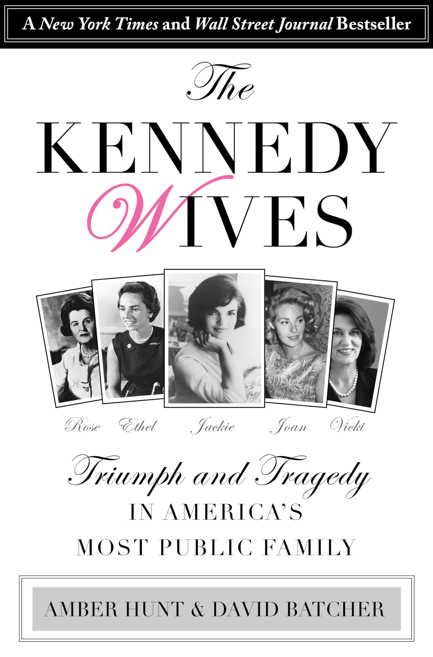 Buy The Kennedy Wives: Triumph and Tragedy in America's Most Public Family — BookShops.in