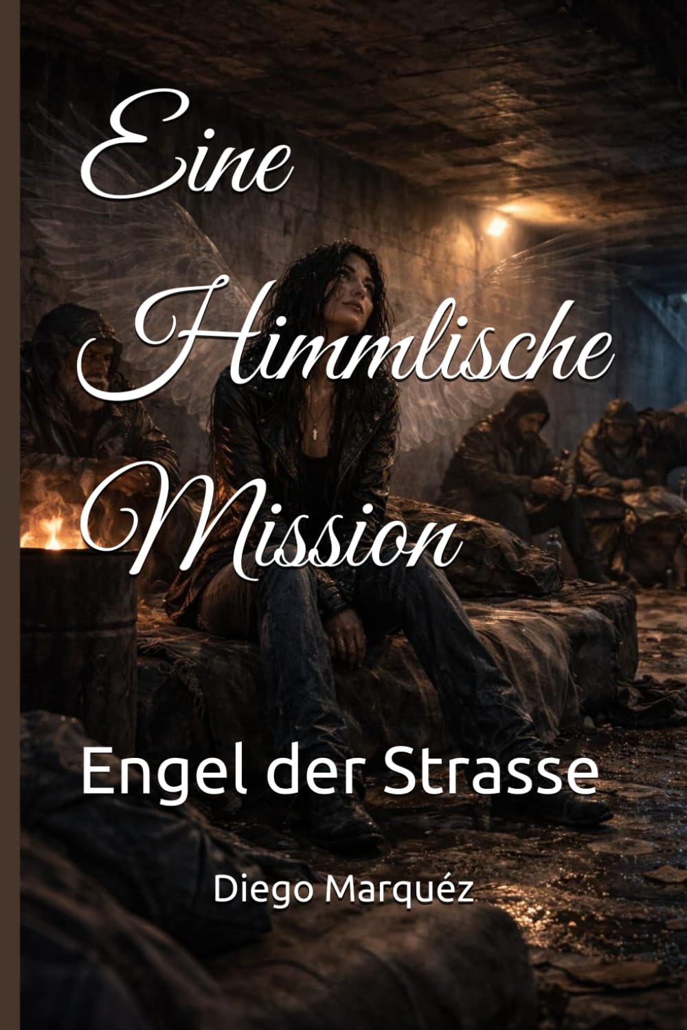 Eine Himmlische Mission: Engel der Strasse