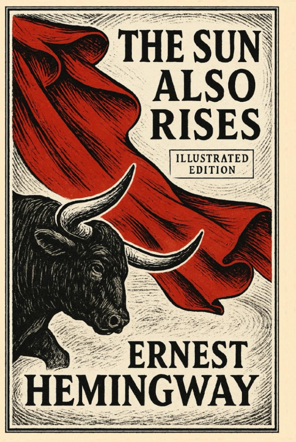 The Sun Also Rises: Deluxe Illustrated Edition