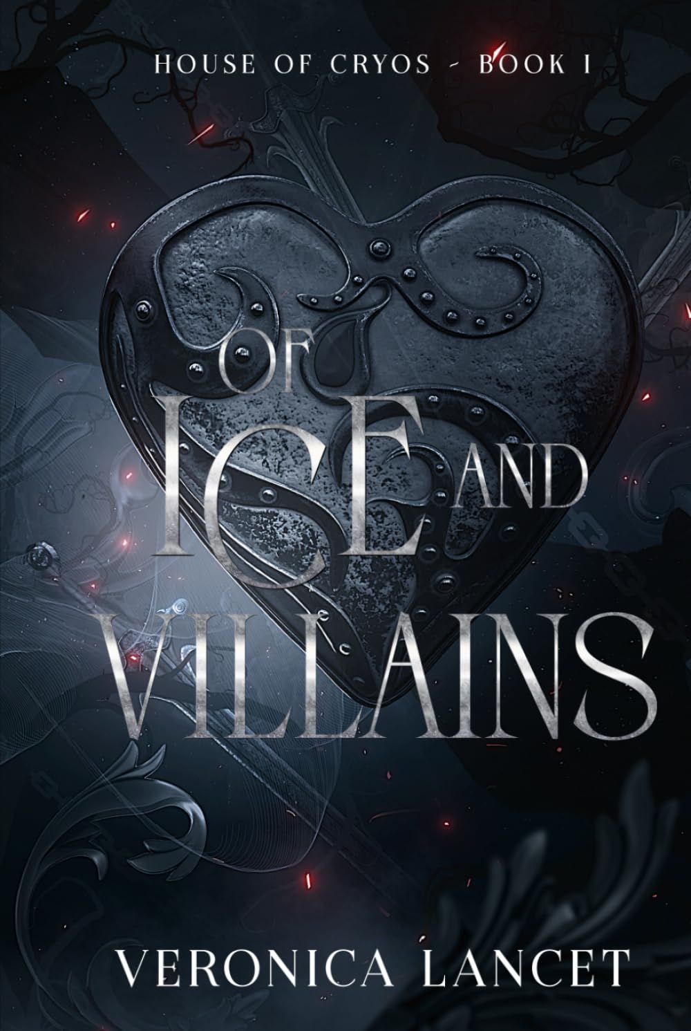 Of Ice and Villains: A Dark Fantasy Romance (House of Cryos)