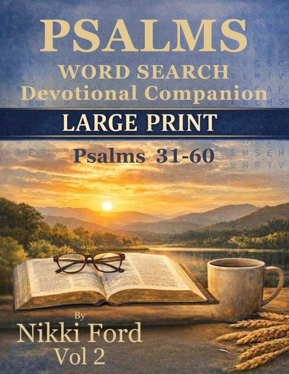Psalms Word Search — Volume 2: Chapters 31–60 | Large Print Devotional Companion (KJV) (Psalms Word Search Devotional Companion)
