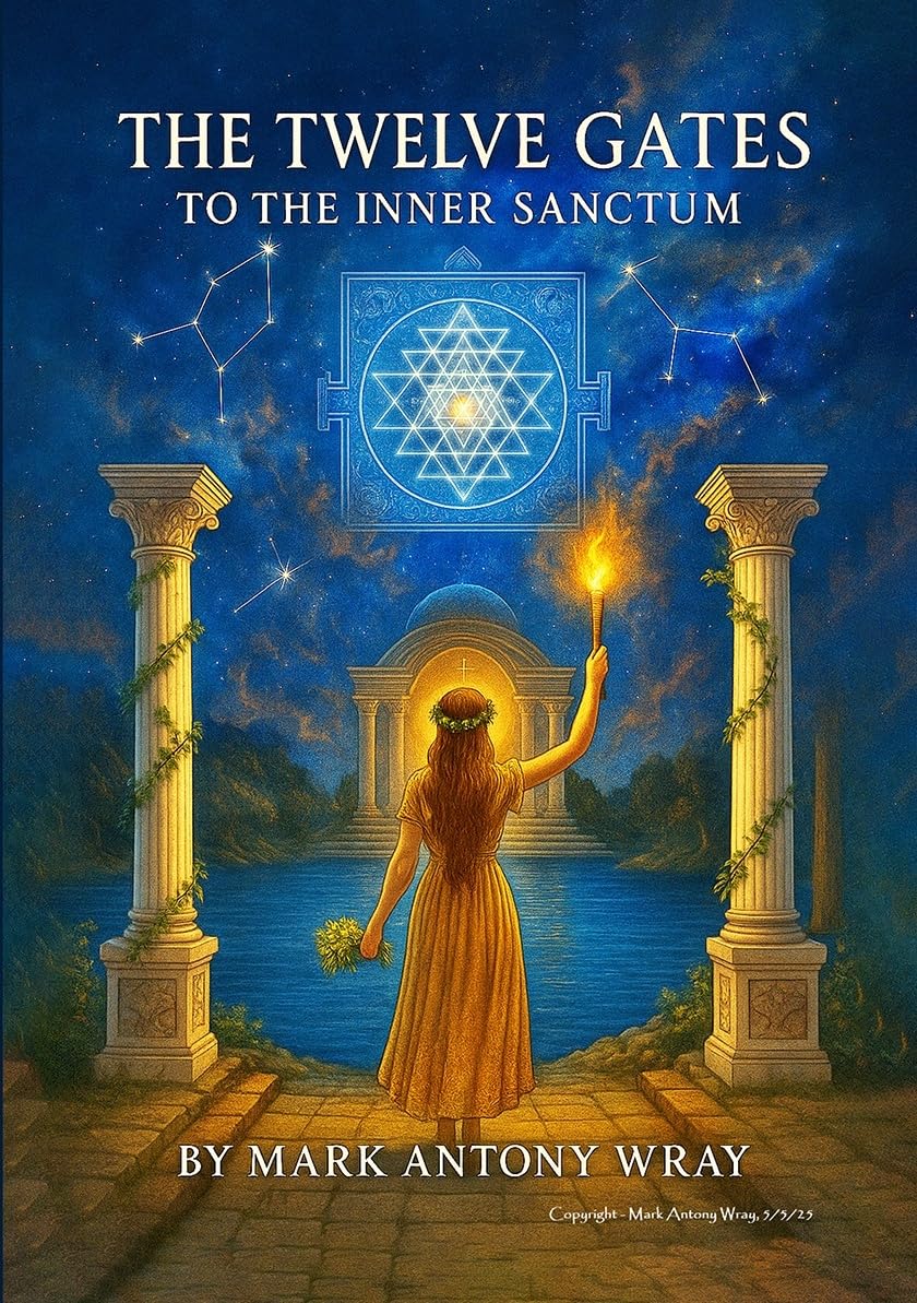 The Twelve Gates: to the Inner Sanctum      Kindle Edition