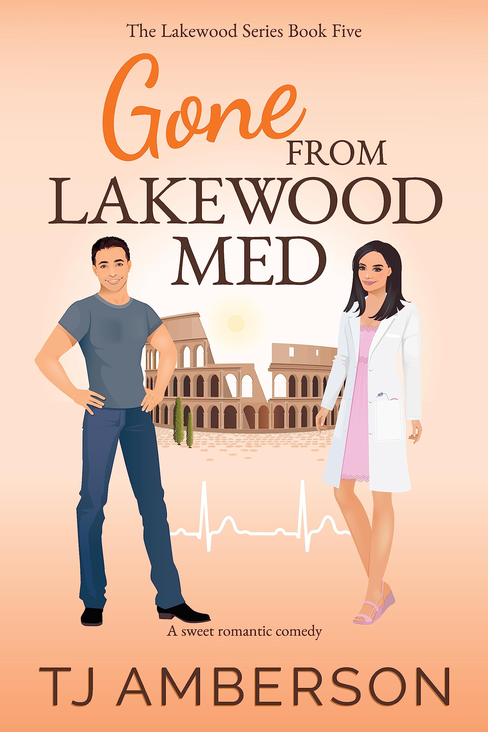 Gone from Lakewood Med: A Sweet Fake Engagement Romantic Comedy (Lakewood Series Book 5) (The Lakewood Series)