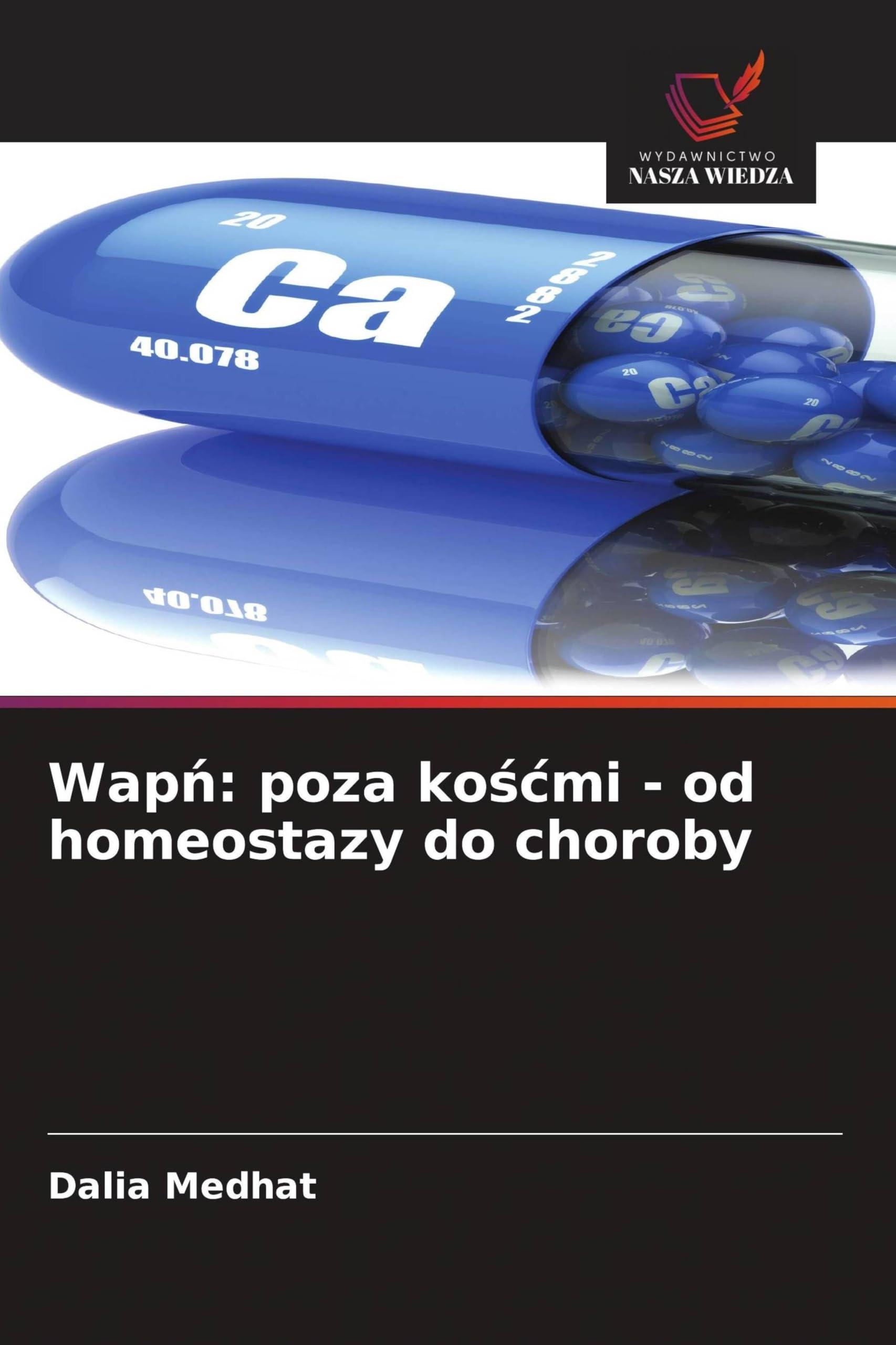 Wap¿: poza ko¿¿mi - od homeostazy do choroby