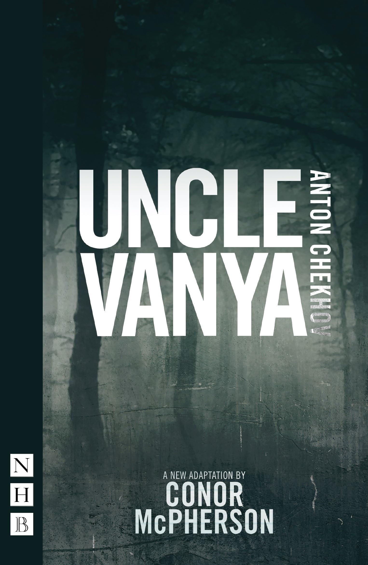 Uncle Vanya (NHB Classic Plays) - Conor McPherson