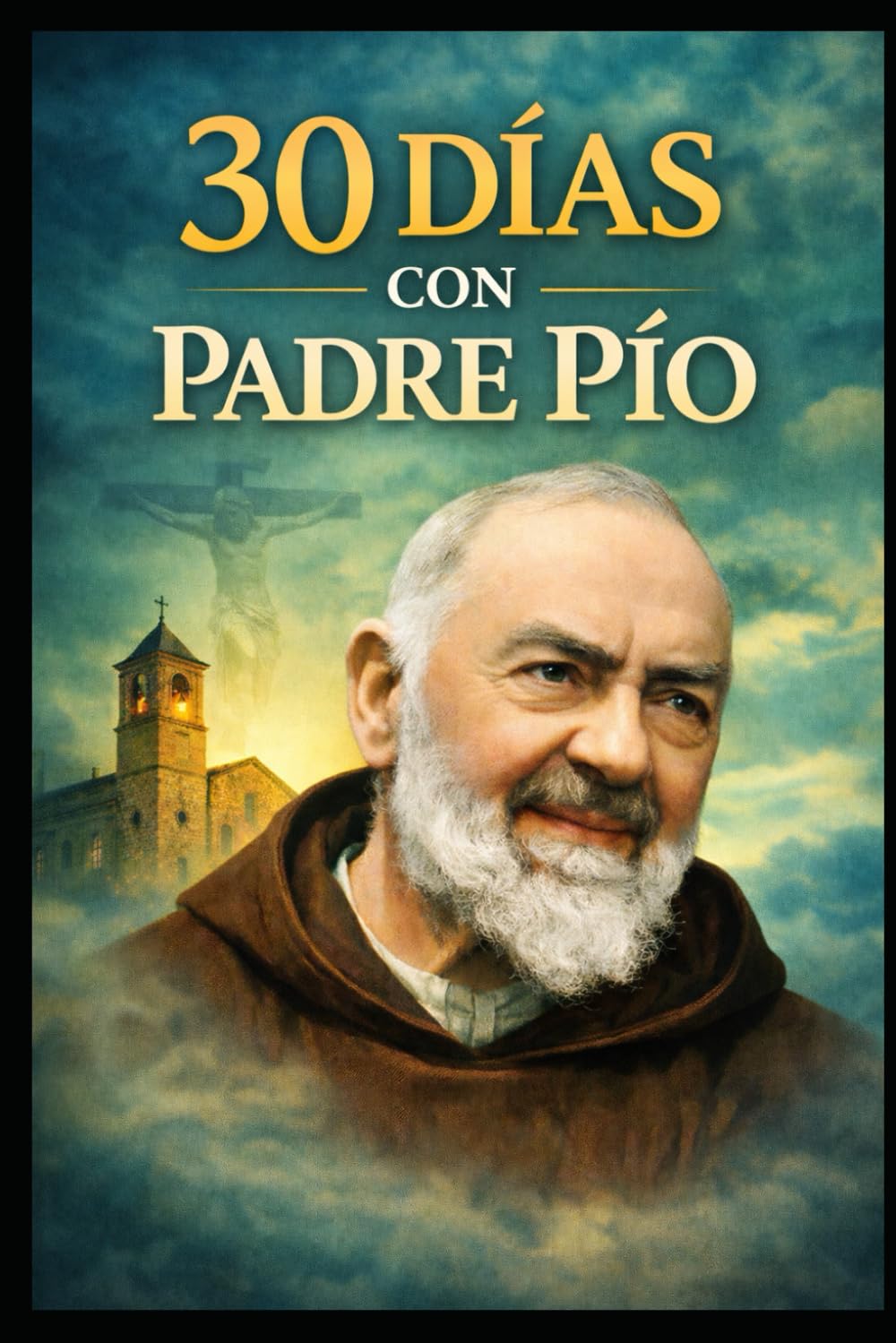 30 DÍAS CON PADRE PÍO