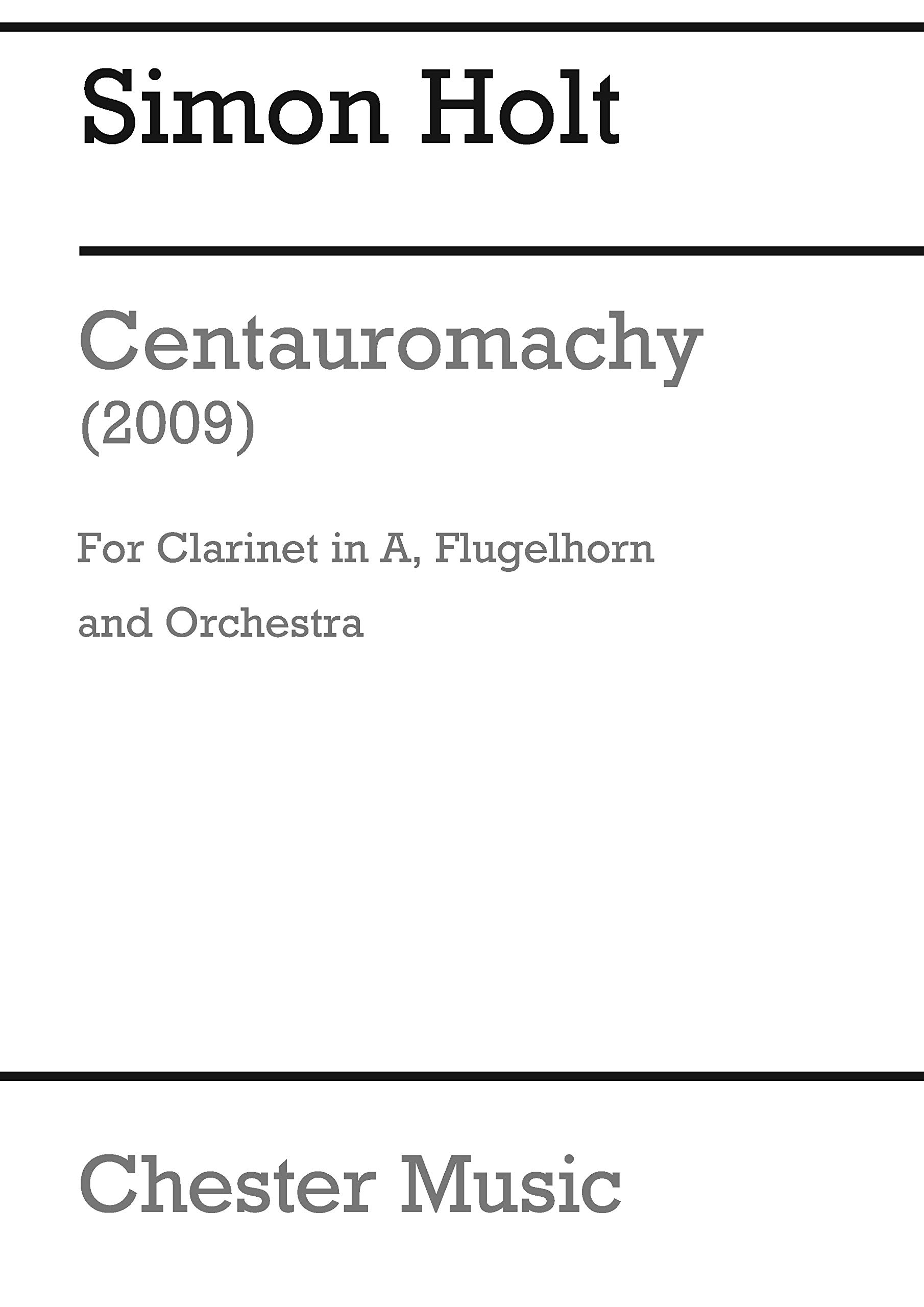 Holt centauromachy clt/flg/orch stsc