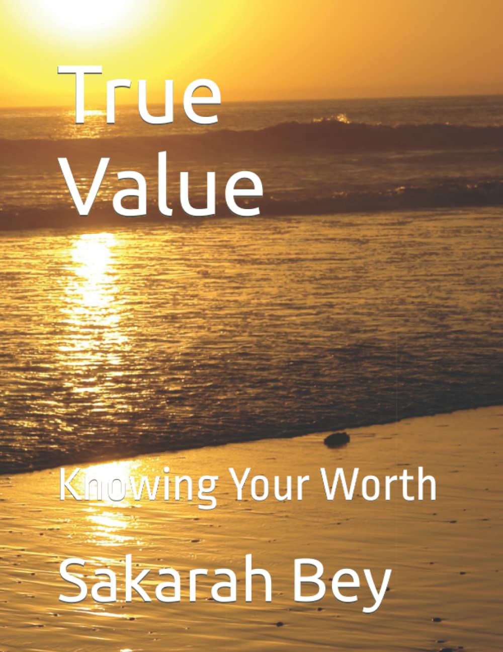 True Value: Knowing Your Worth
