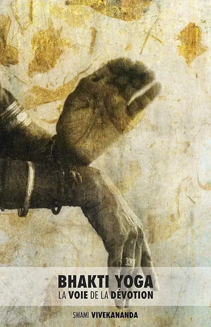 Bhakti Yoga : La Voie de la Dévotion - Guide Pratique de Yoga Dévotionnel