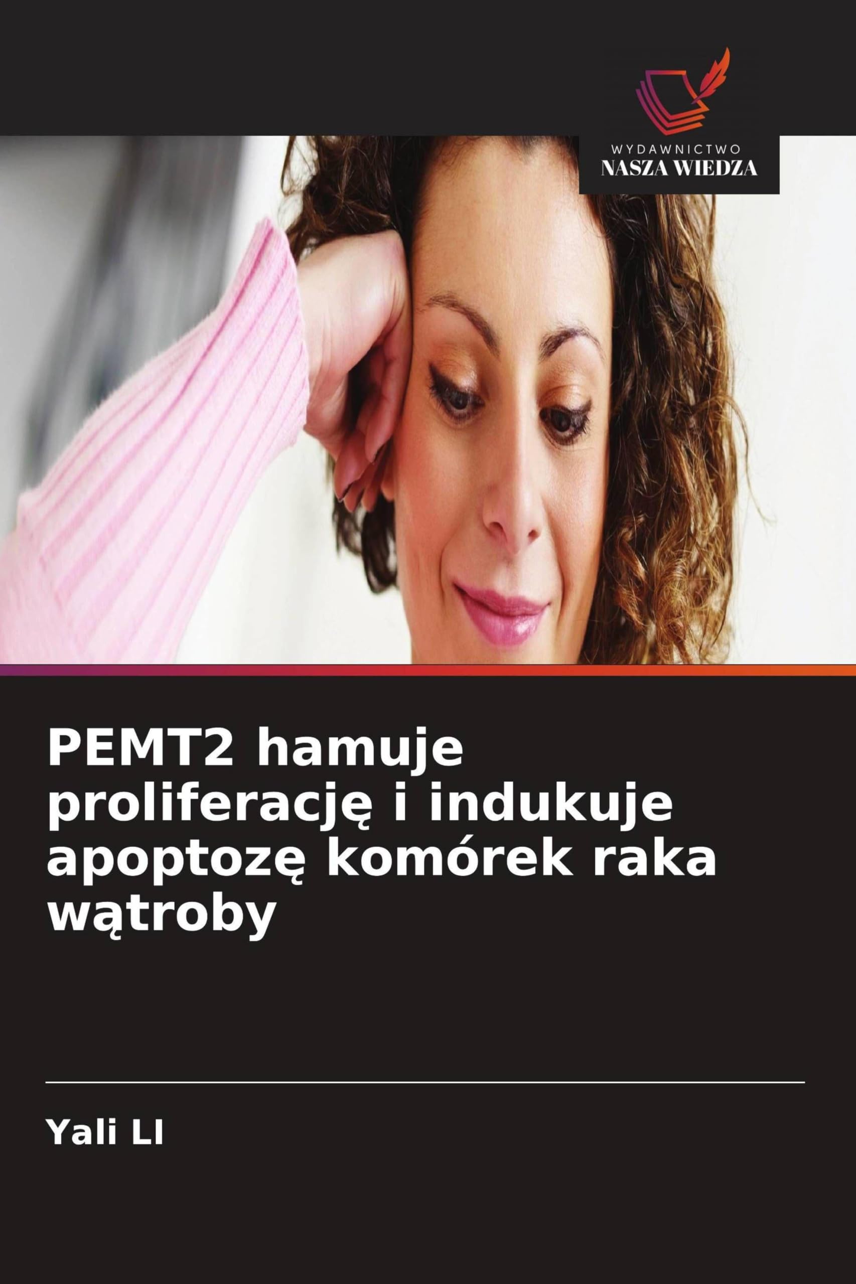 PEMT2 hamuje proliferacj¿ i indukuje apoptoz¿ komórek raka w¿troby