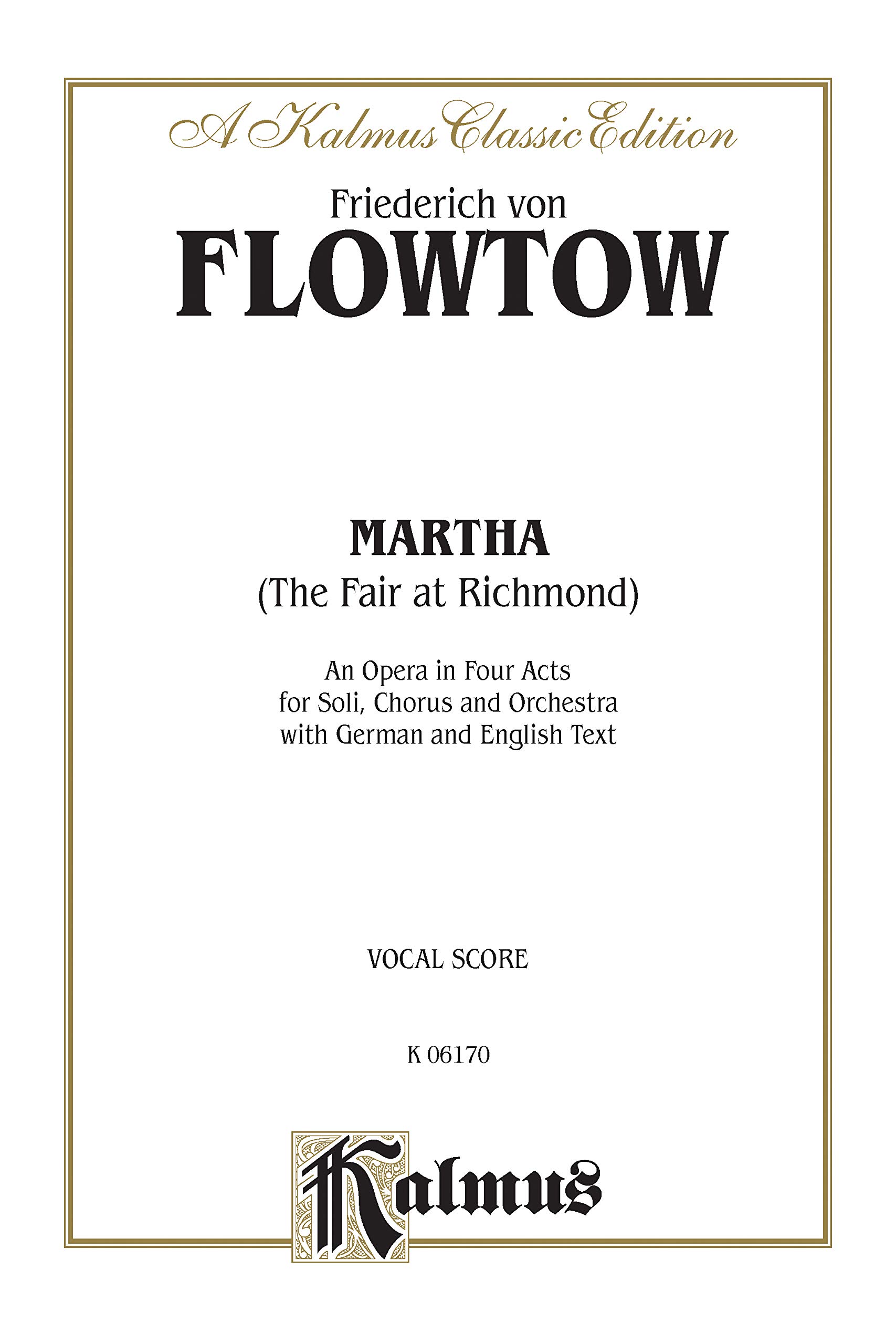 Martha: German, English Language Edition, Vocal Score (Kalmus Edition) (German Edition)