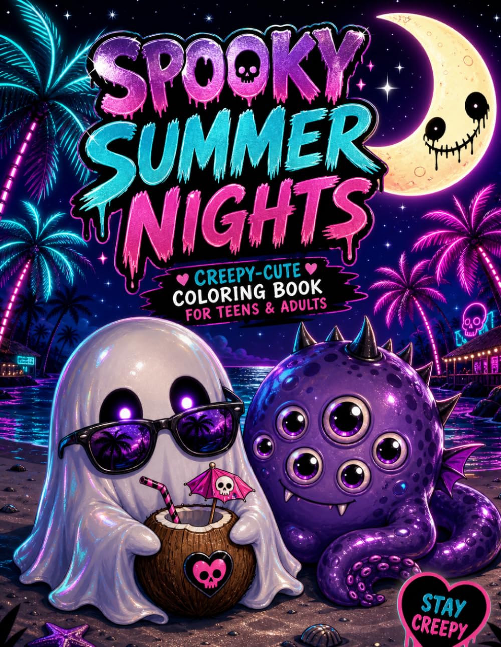 Spooky Summer Nights: spooky summer coloring book, creepy cute coloring book, kawaii horror coloring, beach monsters coloring, summerween coloring book, teen adult coloring, stress relief coloring
