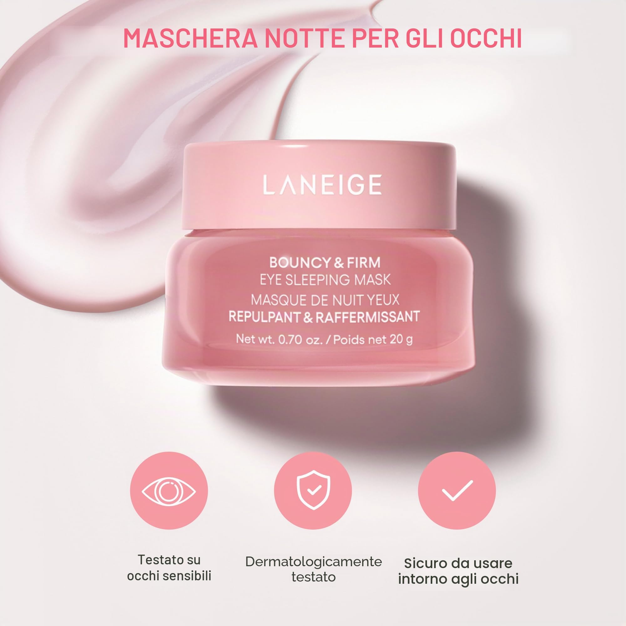 LANEIGE ORIGINAL | Bouncy & Firm Eye Sleeping Mask - Maschera Notturna Rassodante per gli occhi | 20 grammi | by BELLA