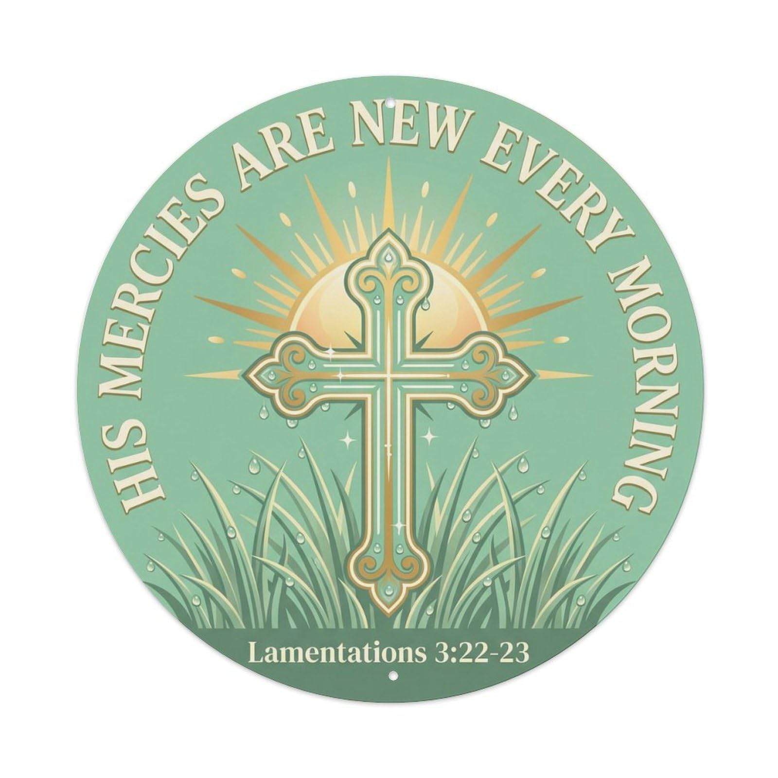His Mercies New Every Morning Hopeful Metal Tin Sign