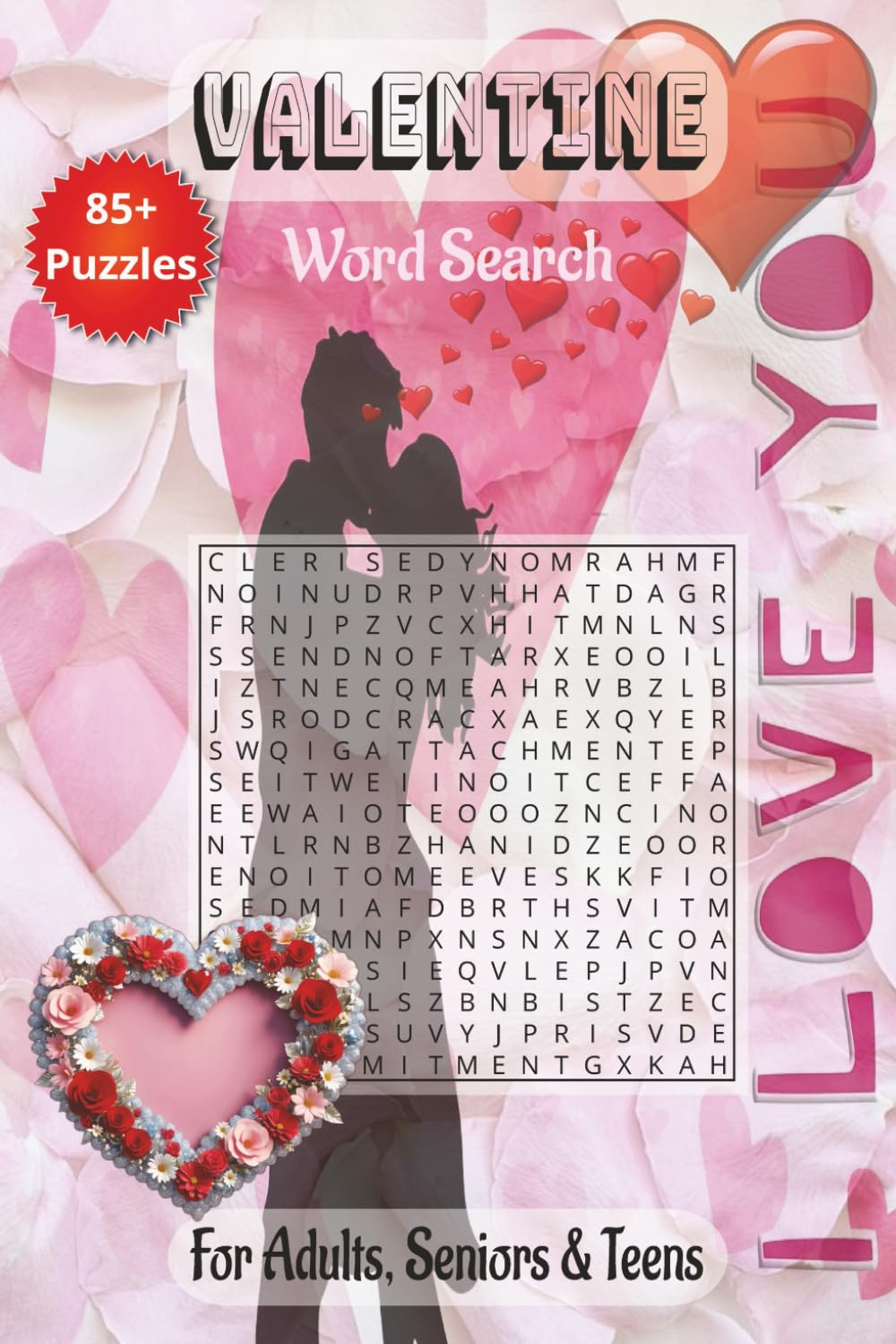Valentine Word Search Puzzle Book: Word Searches with Easy to Read Print with Heartwarming Puzzles to Celebrate Love, Connection, and Togetherness | ... words ... Gift for Valentines and Free Times