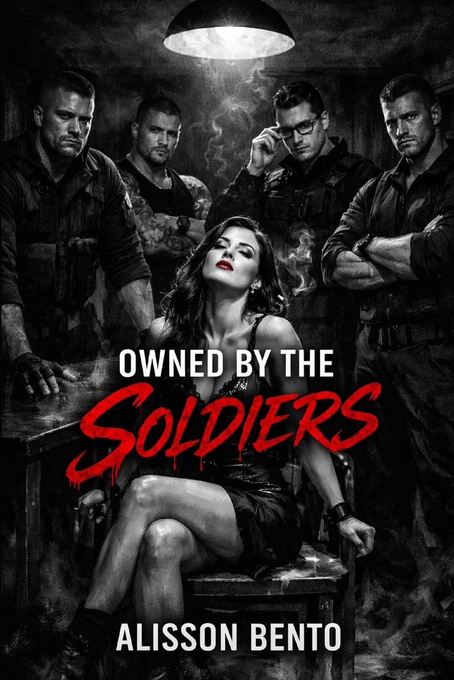 Owned by the Soldiers: A Reverse Harem Military Romance: 1 (Delta Shield: Black Site Keepers)