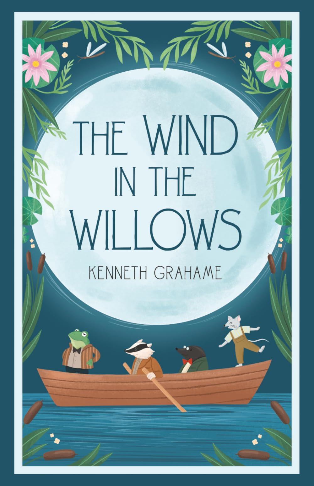 The Wind in the Willows (Illustrated): Classic 1913 Edition with Original Illustrations