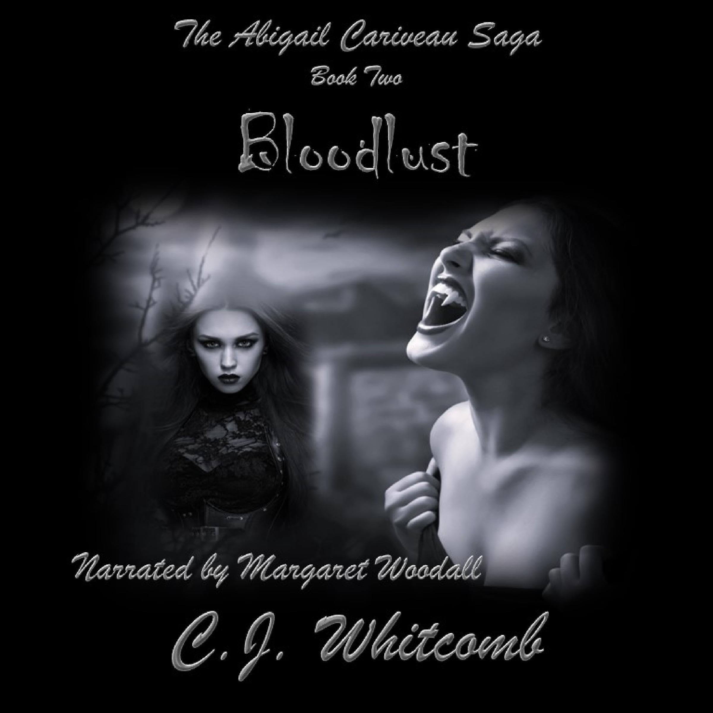 Cover art for The Abigail Cariveau Saga: Bloodlust