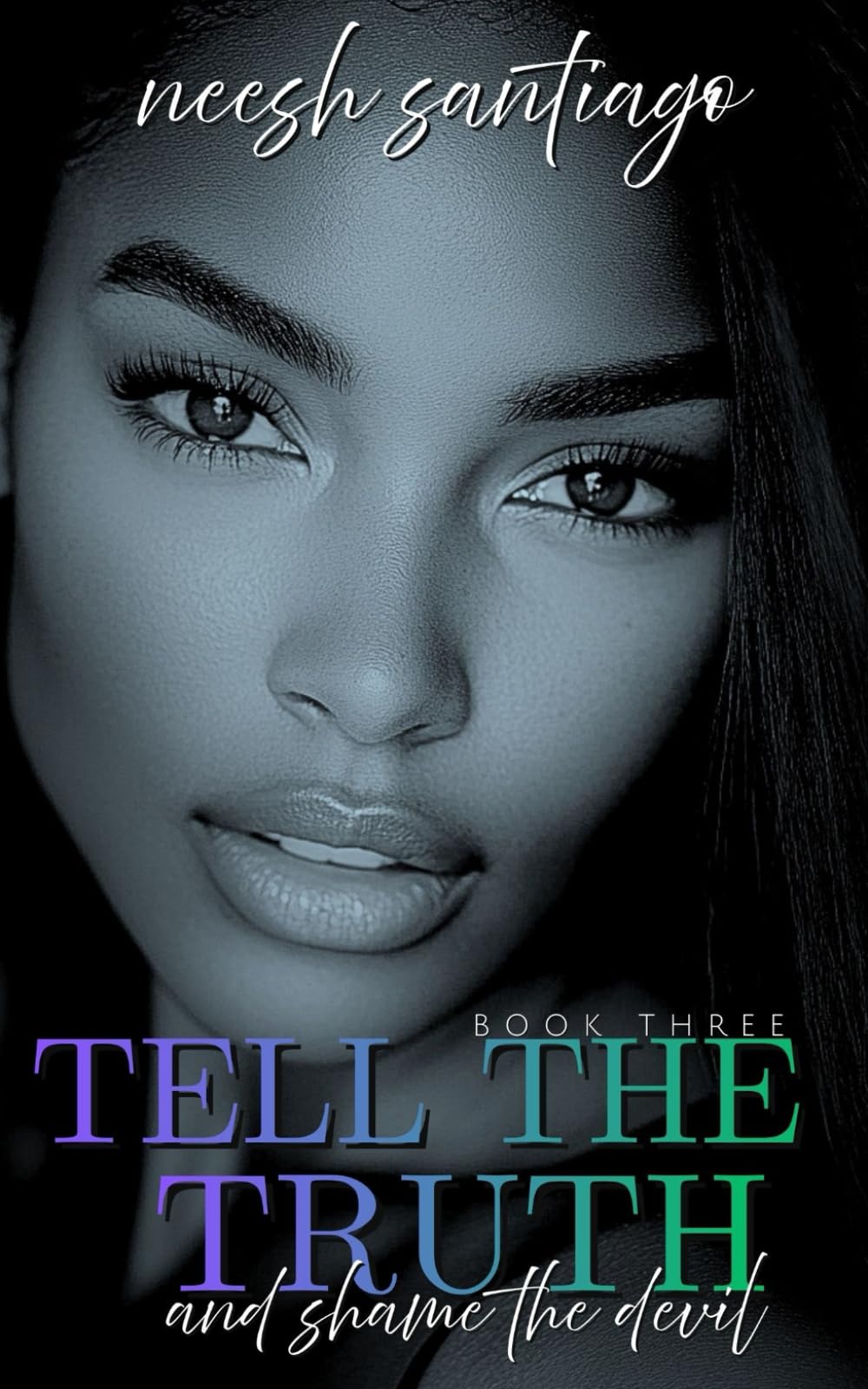 Tell The Truth And Shame The Devil 3
