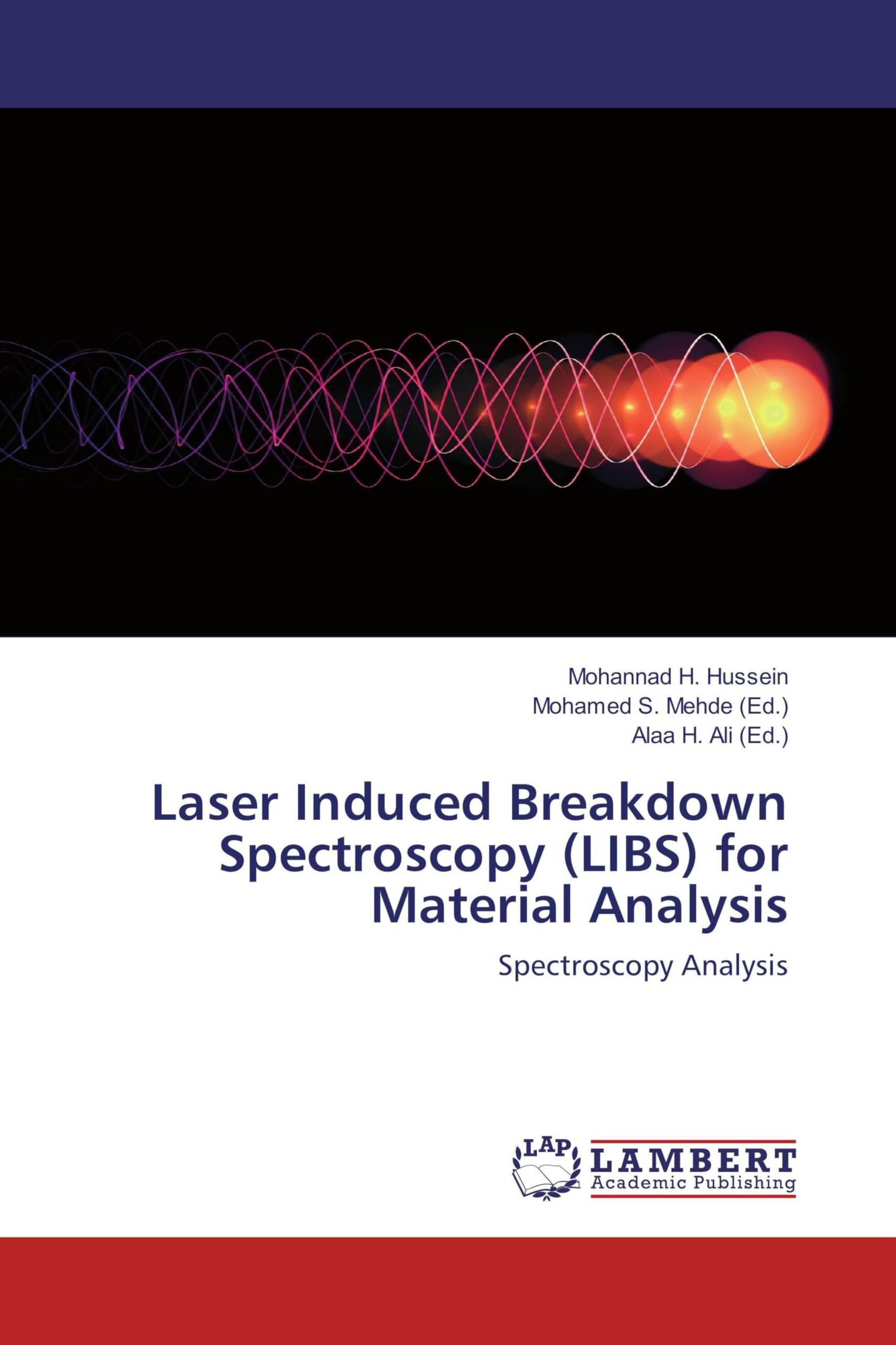 Laser Induced Breakdown Spectroscopy (LIBS) for Material Analysis: Spectroscopy Analysis
