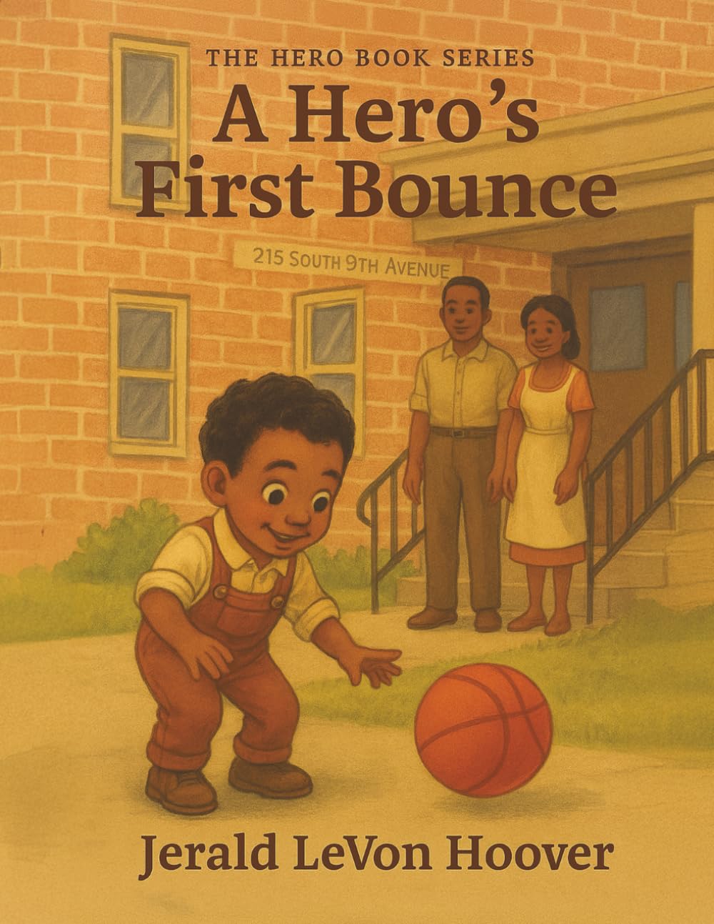 A Hero's First Bounce (The Hero Book Series)
