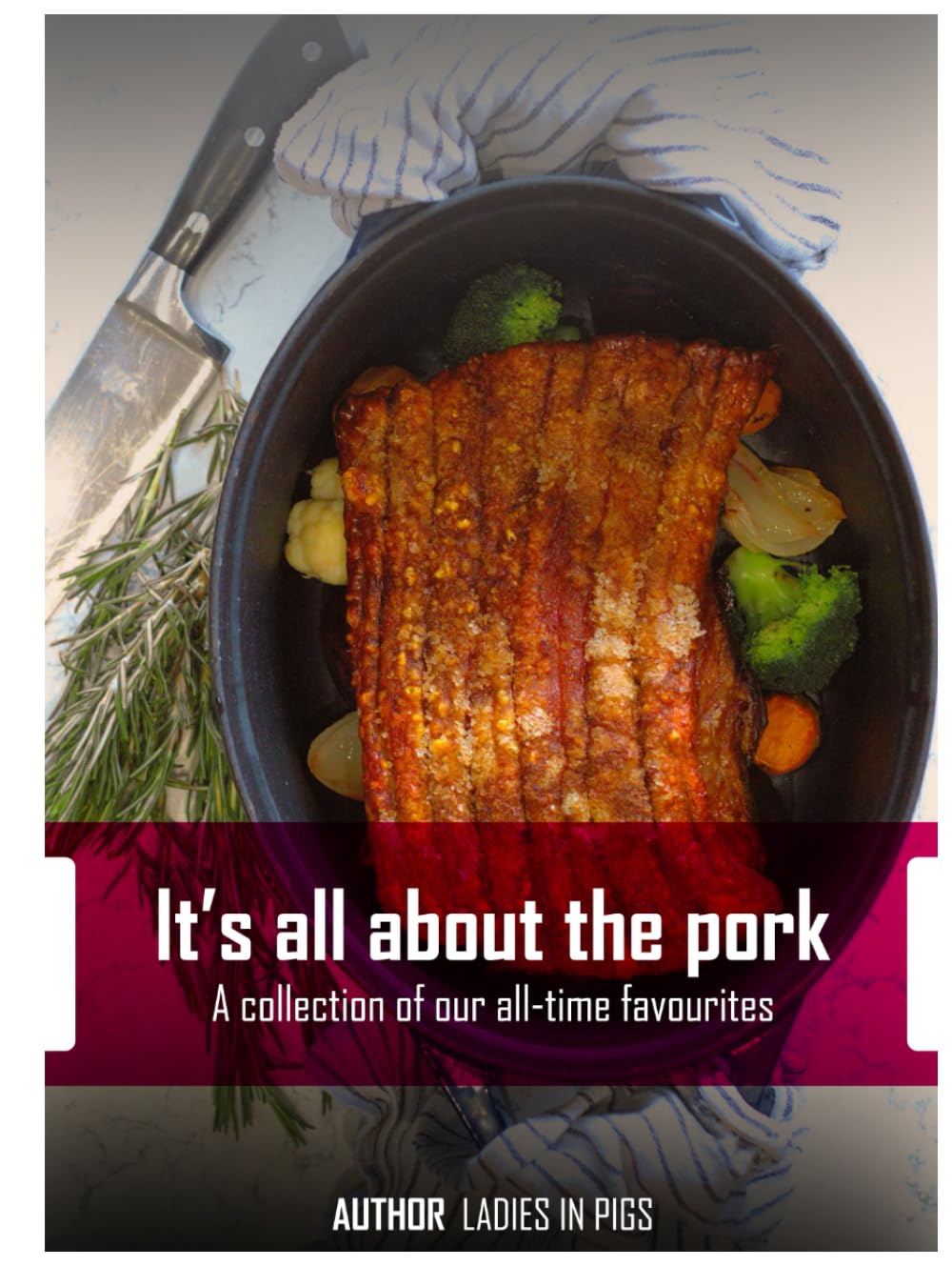 It’s All About The Pork: A Collection of our all-time favourites