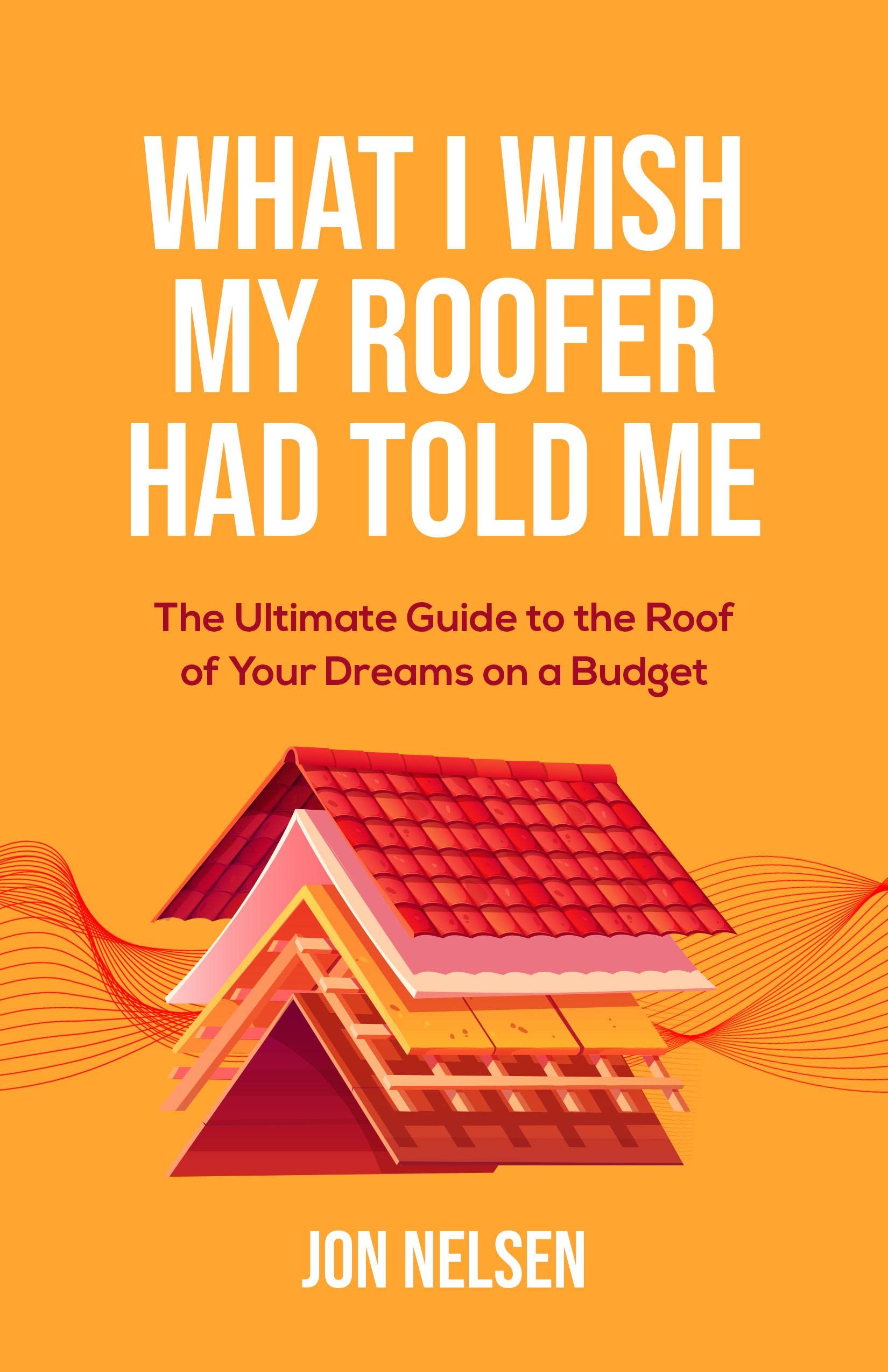 What I Wish My Roofer Had Told Me (Homeowner House Help)