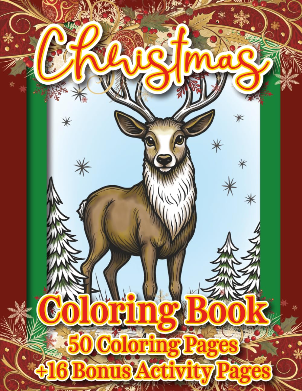 50 Page Stress Relieving Christmas Coloring Book Plus 16 Bonus Activity Pages