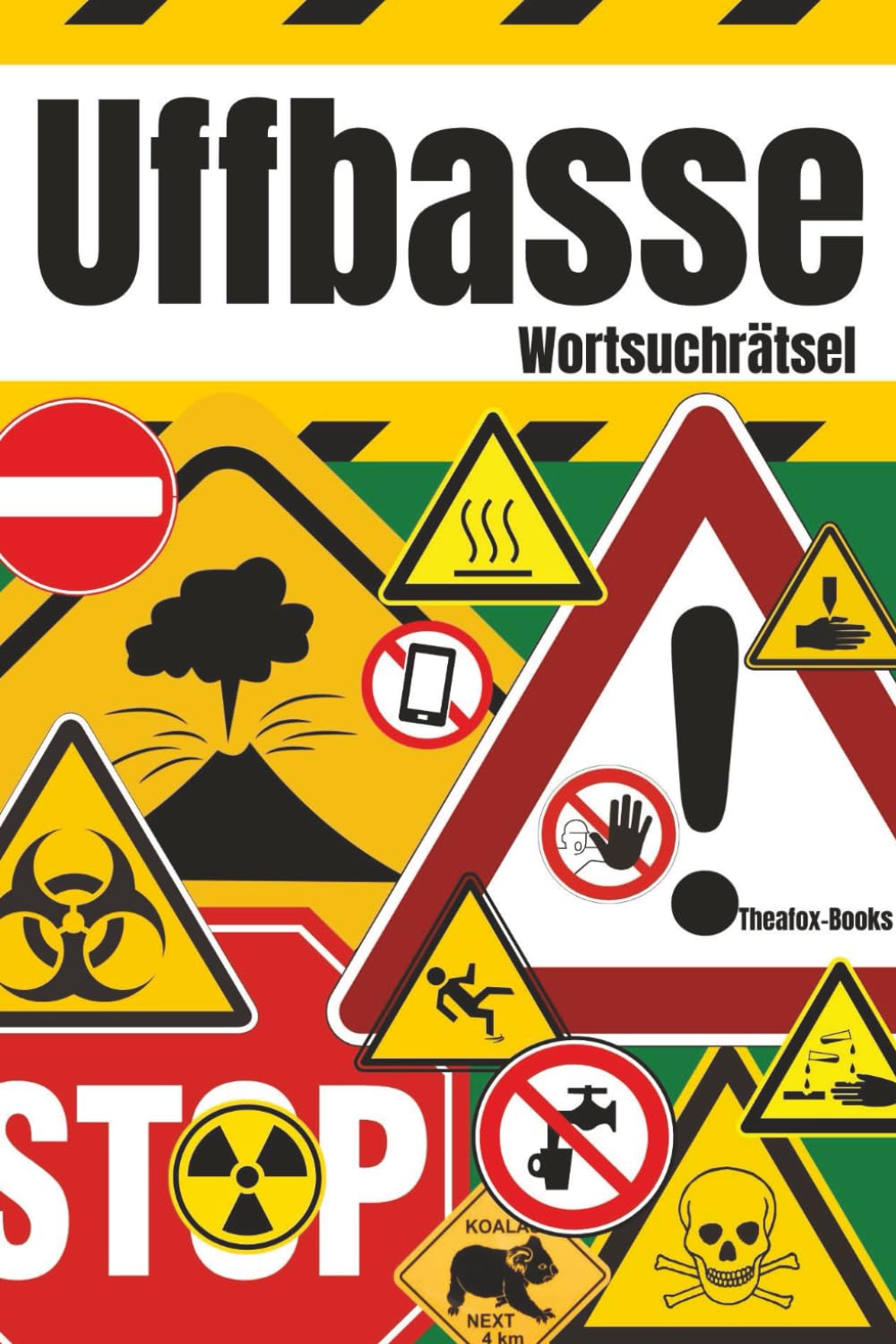 Uffbasse: Wortsuchrätsel