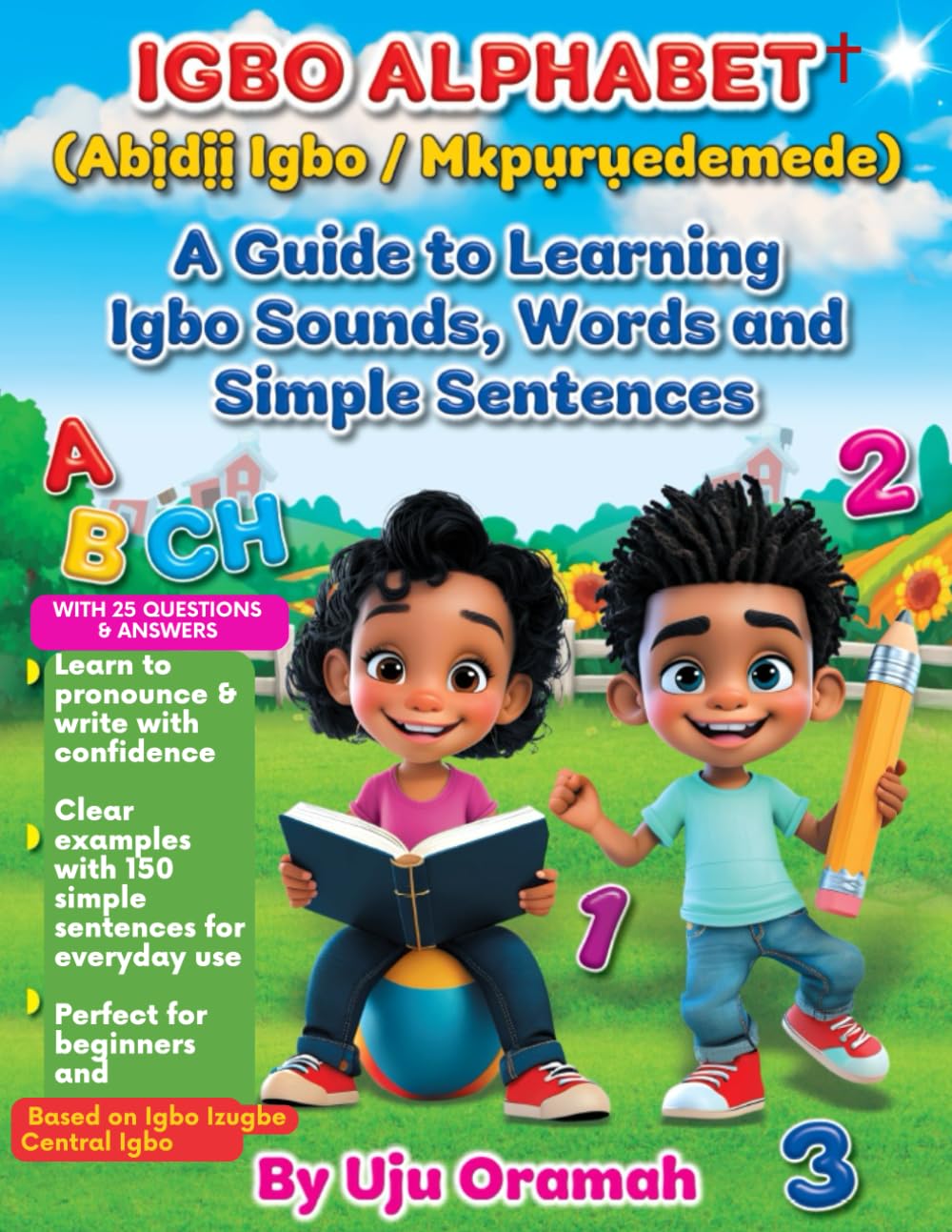 Igbo Alphabet: A Guide to Learning Igbo Sounds, Words, and Simple Sentences