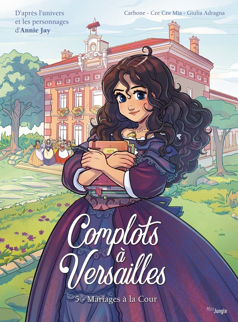 Complots à Versailles - Tome 5 Mariages à la Cour (5)