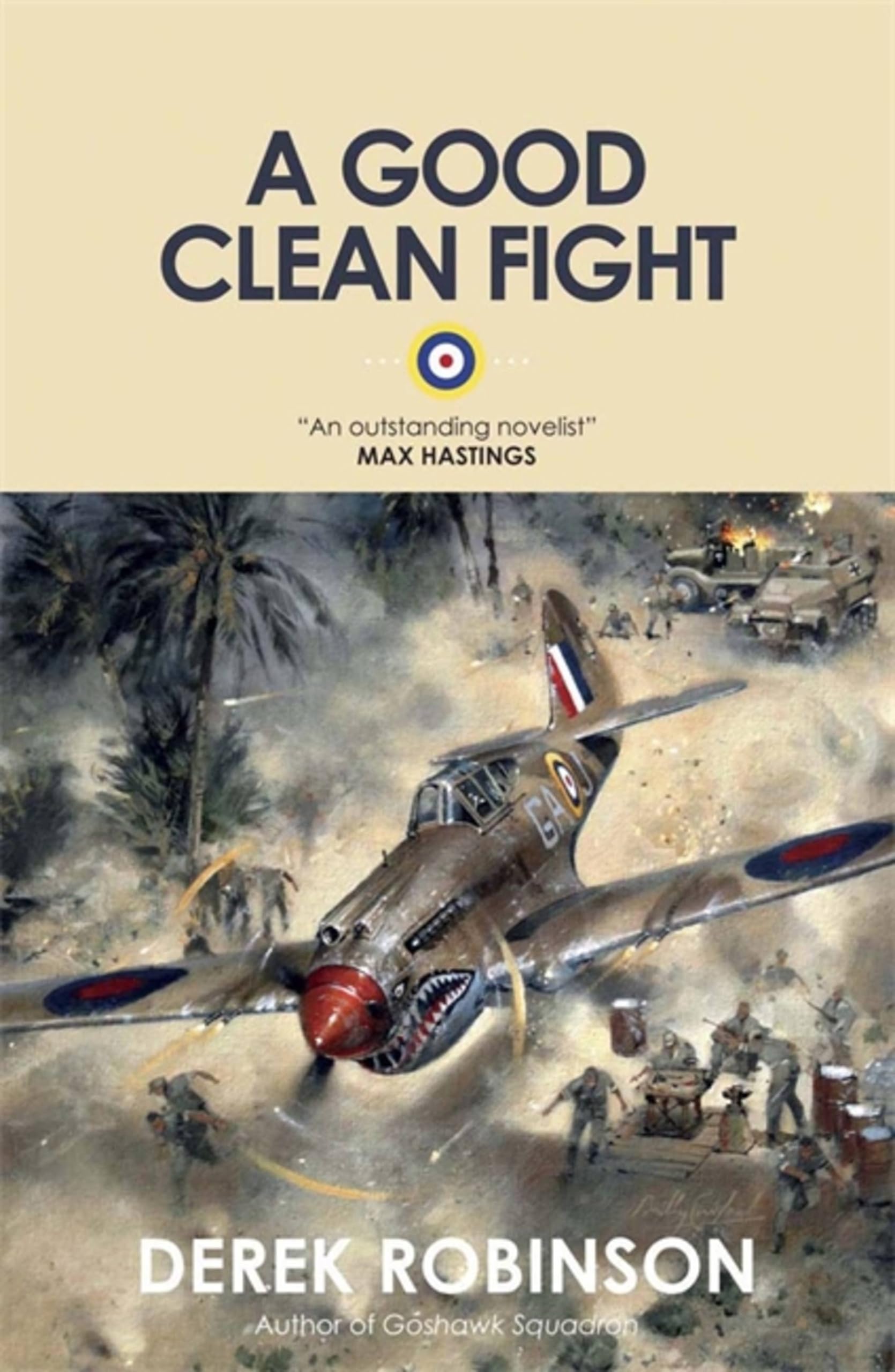 A Good Clean Fight by Derek Robinson (Paperback Book)