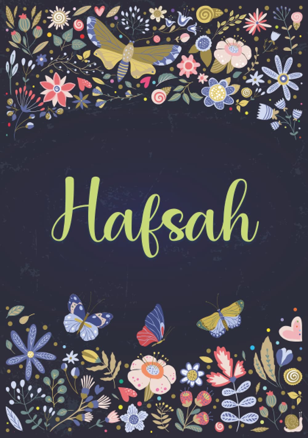 Hafsah: Notebook A5 | Personalized name Hafsah | Birthday gift for women, girl, mom, sister, daughter ... | Design : spring | 120 lined pages journal, small size A5 (5.83 x 8.27 inches)