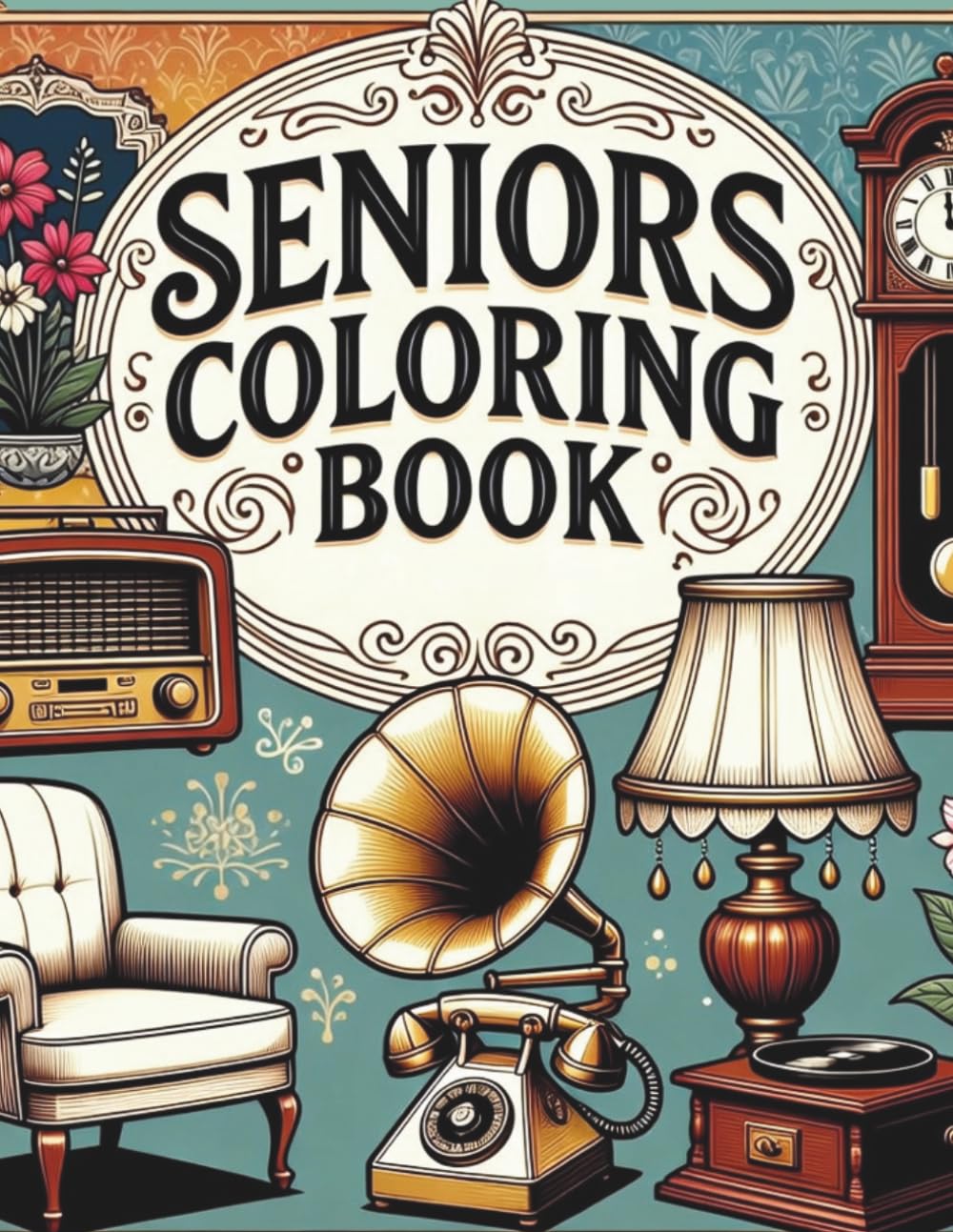 Coloring Book for Seniors , Coloring book for Seniors with Dementia , Large print coloring book for seniors , easy coloring book for seniors