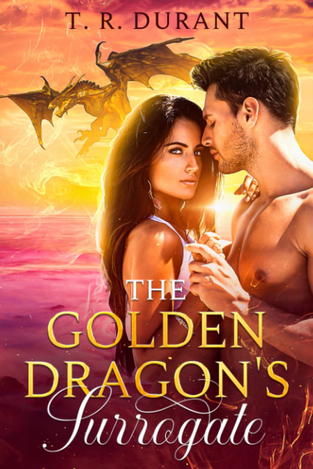 The Golden Dragon's Surrogate: 1 (Of Fire and Light)