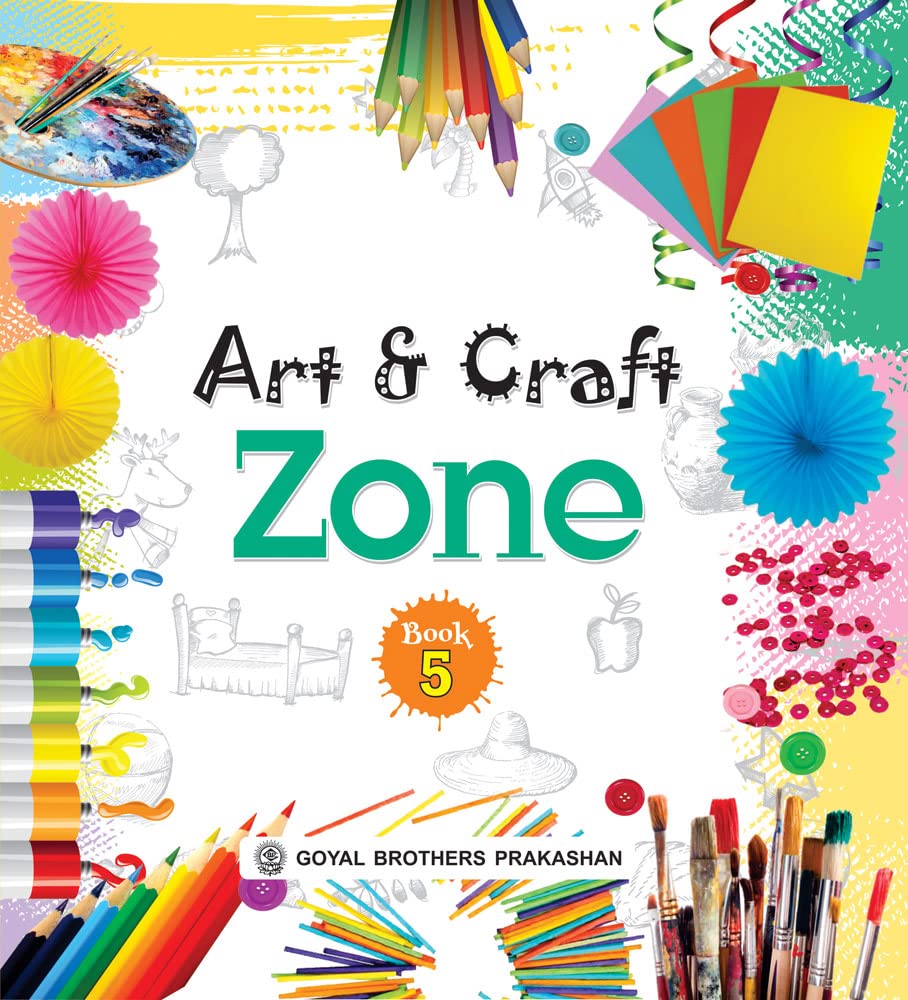 Art and Craft Zone Book 5 Paperback – 1 January 2016