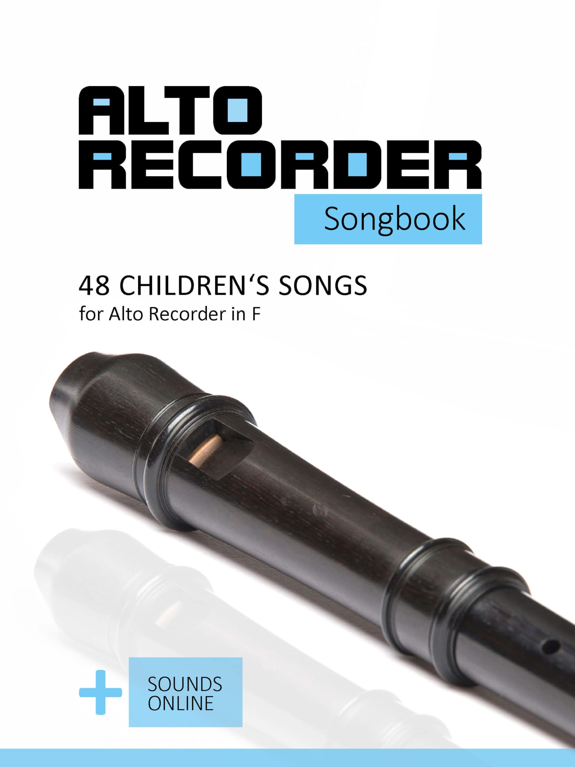 Partition Flûte à bec Alto : 48 chansons pour enfants avec audio en ligne