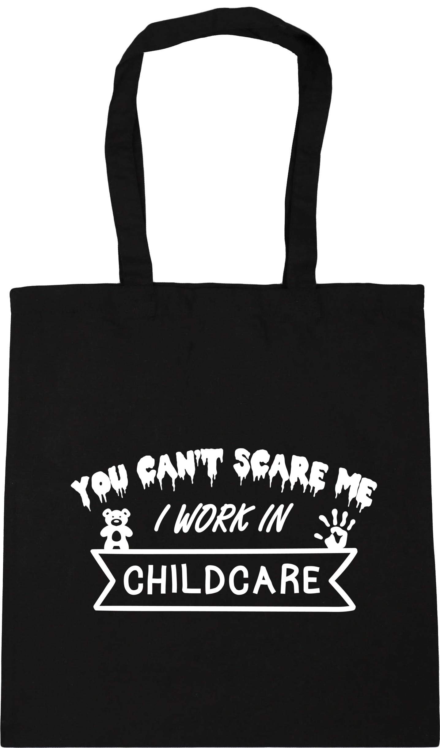 Hippowarehouse You Can't Scare Me I Work In Childcare Tote Shopping Gym Beach Bag 42cm x38cm, 10 litres